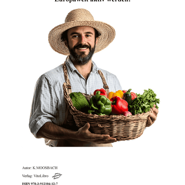 Ratgeber Selbstversorgung - Traditionen erhalten – Wissen bewahren – Europaweit! Printausgabe